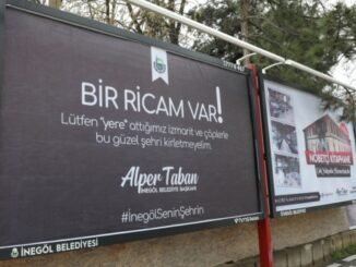 İnegöl Belediye Başkanı Alper Taban ‘Bir ricam var’ deyip bilbordlardan seslendi - Ahmet Emin Yilmaz