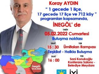 Cumartesi günü İYİ Parti Koray Aydın’la İnegöl’e çıkarma yapıyor - Ahmet Emin Yilmaz