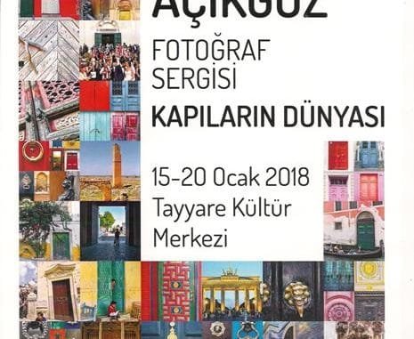 TAYFUN AÇIKGÖZ KAPILAR FOTOĞRAF SERGİSİ TAYFUN AÇIKGÖZ KAPILAR FOTOĞRAF SERGİSİ