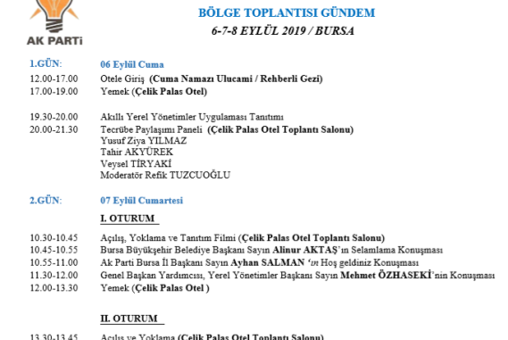 4 AK PARTİ 06 08 EYLÜL BÖLGE TOPLANTISI GÜNDEMİ 4 AK PARTİ 06 08 EYLÜL BÖLGE TOPLANTISI GÜNDEMİ