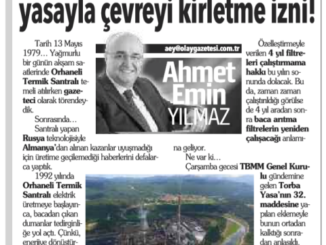 ORHANELİ TERMİK SANTRALI YASA İLE ZEHİRLEME HAKKI TEMMUZ ÇIKAN YAZI KUPÜRÜ