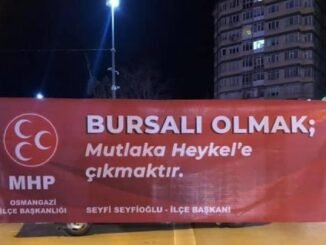 MHP OSMANGAZi iLCE BASKANLIGI BURSALI OLMAK KAMPANYASI