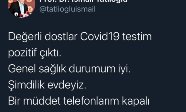 iSMAiL TATLIOGLU COViD POZiTiF DUYURUSU iSMAiL TATLIOGLU COViD POZiTiF DUYURUSU