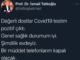 iSMAiL TATLIOGLU COViD POZiTiF DUYURUSU
