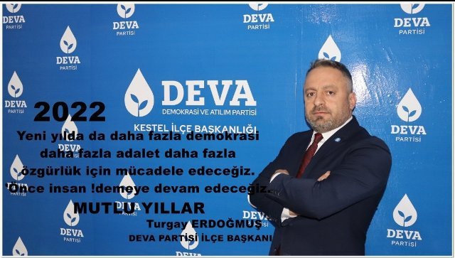 DEVA KESTEL iLCE BASKANI TURGAY ERDOGMUS