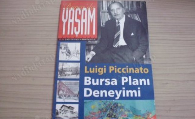 PICCINATO PLANINI ANLATAN OLAY BURSADA YASAM DERGISI PICCINATO PLANINI ANLATAN OLAY BURSADA YASAM DERGISI