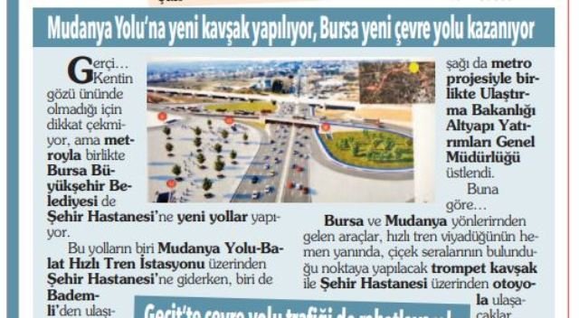 MUDANYA YOLU ŞEHiR HASTANAESi YOLU iÇiN YENi KAVŞAK OLAY KUPÜRÜ NiSAN YAYINLANDI MUDANYA YOLU ŞEHiR HASTANAESi YOLU iÇiN YENi KAVŞAK OLAY KUPÜRÜ NiSAN YAYINLANDI