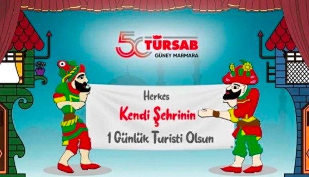 TÜRSAB GÜNEY MARMARA HERKES KENDi ŞEHRiNiN GÜNLÜK TURiSTi OLSUN MURAT SARAÇOĞLU TÜRSAB GÜNEY MARMARA HERKES KENDi ŞEHRiNiN GÜNLÜK TURiSTi OLSUN MURAT SARAÇOĞLU